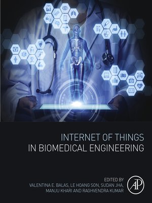 cover image of Internet of Things in Biomedical Engineering